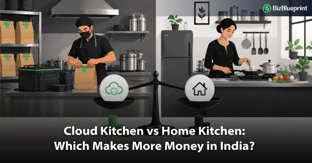 Cloud Kitchen vs. Home Kitchen: Which One Actually Makes More Money in India?